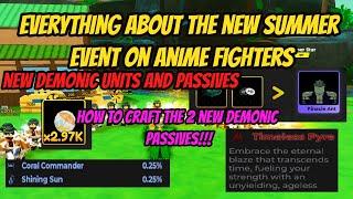 Everything about the New Summer Update on Anime Fighters!!! All Demonic Passives Recipes