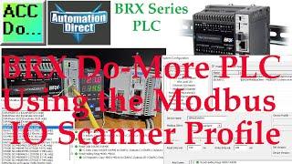 BRX Do-More PLC Using Modbus IO Scanner Profile