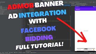 Admob Banner Ad Integration in Android Studio with Facebook Bidding 2022
