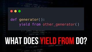 What Does "yield from" Do in Python?