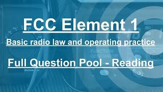FCC Element 1  | Full Question Pool Reading | Study Tool