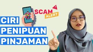 Cara Kenal Pasti Loan Scammer | Penipuan Pinjaman Online