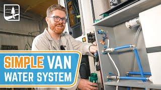 SIMPLE Van Water System | Camper Van Plumbing