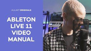 Ableton Live 11 Video Manual | Aulart Originals