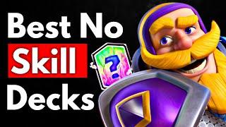 TOP 5 BEST No Skill Decks in Clash Royale!