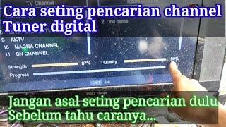 cara seting siaran tuner digital biar dapat banyak siarannya