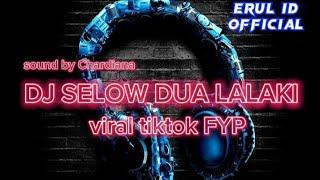 DJ_DUA_LALAKI_BY_CHARDIANA_FT_MHMMD_G (ERUL ID) VIRAL TIKTOK