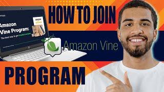 How to Join Amazon Vine Program (2024)