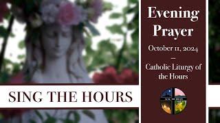 10.11.24 Vespers, Friday Evening Prayer of the Liturgy of the Hours