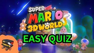 Super Mario 3D World Quiz - (Easy)