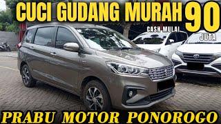 Cuci Gudang Ertiga !!! Mulai 90 Juta Nego Di Prabu Motor Ponorogo Terbaru Hari Ini