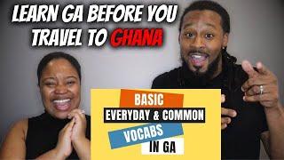  LET'S LEARN GA! American Couple Learn Ghana's Ga Words and Phrases (For Beginners)