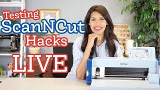 Testing ScanNCut Hacks LIVE : AllBrands After Hours