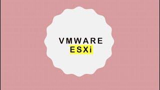 VMware vSphere 7.0 on EVE-NG : Installing ESXi