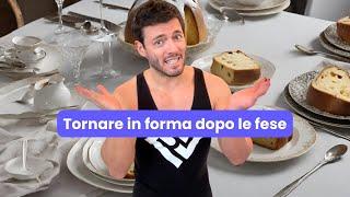 Tornare in forma dopo le feste - la mentalità giusta per riuscirci