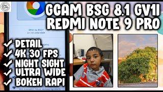 GCAM REDMI NOTE 9 PRO | Review Google Camera GCAM BSG 8.1 Redmi Note 9 Pro