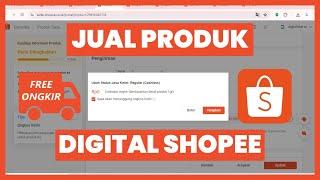 CARA BERJUALAN PRODUK DIGITAL DAN JASA DI SHOPEE TOKO TERMASUK ONGKOS KIRIM