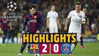 HIGHLIGHTS | Barça - PSG (2-0) Champions League quarter-final second leg 2014/15
