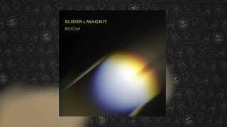 Slider & Magnit - Boom