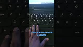 How To  Screen Record On Laptop