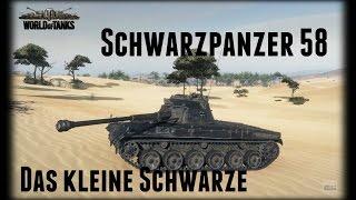 Let's Play World of Tanks | Schwarzpanzer 58 | Das kleine schwarze [ Gameplay - German - Deutsch ]