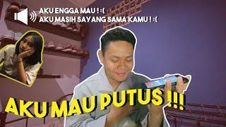 PRANK CALL MINTA PUTUS KE PACAR !!! SEDIH :(