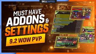 9.2 MUST HAVE ADDONS & SETTINGS for WoW PvP!