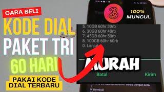 paket tri 2 bulan !! kode dial murah tri 2024