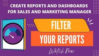 Salesforce Trailhead - Filter Your Reports