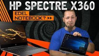 HP SPECTRE X360  Kompaktes Edel-Notebook? [Review, Technik, German, Deutsch]