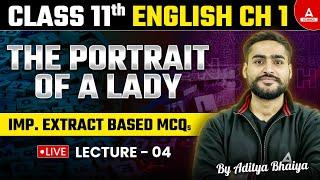 The portrait of a Lady | The portrait of a lady class 11 | Important Extract Based MCQs