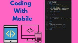 #codewithmehnaz|Coding With Mobile | Best Apps for Coding | How to Learn Coding in Mobile |