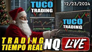 Trading de Futuros NQ tiempo REAL | 12/23/2024