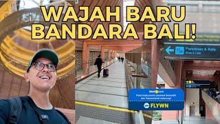 BANDARA BALI BAKAL PUNYA WAJAH BARU!