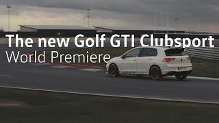  World Premiere | The new Golf GTI Clubsport