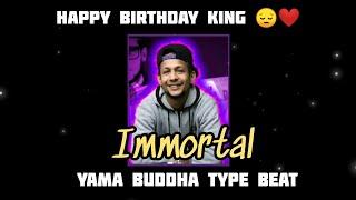 [ FREE ] YAMA BUDDHA TYPE BEAT - "Immortal "