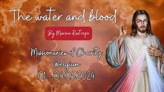 The water and blood by Marino Restrepo. Missionaries of Charity Poland. 25 - 29.04.2024