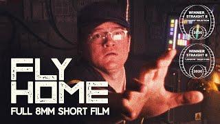 Scifi SHORT FILM - FLY HOME Straight 8 Winner 2020