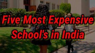 5 Most Expensive School's of INDIA ।। Top 5 School's of INDIA ।। Expensive School's of INDIA ।। #IVP