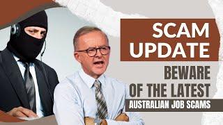  WARNING: BEWARE OF THE LATEST AUSTRALIA JOB SCAMS!! AUSTRALIA IMMIGRATION 2023