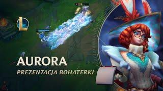 Prezentacja bohaterki Aurory | Rozgrywka — League of Legends