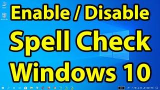 How to Enable / Disable Spell Check in Windows 10