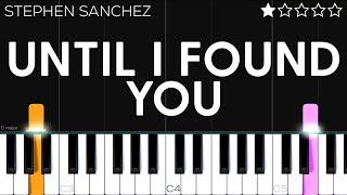 Stephen Sanchez - Until I Found You | EASY Piano Tutorial