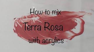 How To Make Terra Rosa | Acrylics | Color Mixing #143