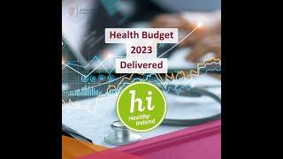 Healthy Ireland | Health Budget 2023 Delivered