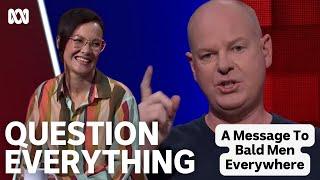 Why Tom Gleeson had to go bald | Question Everything | ABC TV + iview