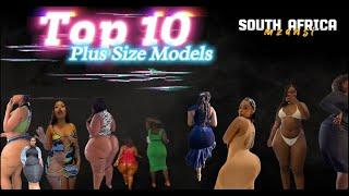 Top 10 South African Plus Size Models - Curvy Models - Unique Models