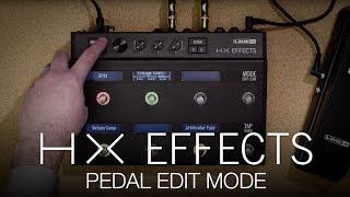 HX Effects Pedal Edit Mode
