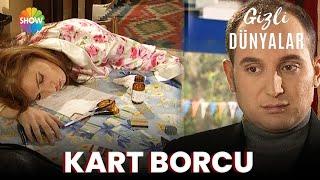 Gizli Dünyalar | Kart Borcu (FULL HD)