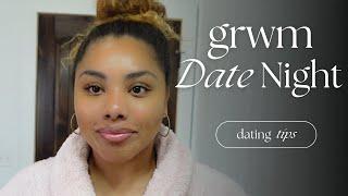 Date Night Prep: My Ultimate Get Ready With Me Routine